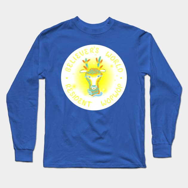 (Texted Plain Bright Colors Version) Believer's World Resident Wopwop Long Sleeve T-Shirt by Believer's World The Other World The Eternal World